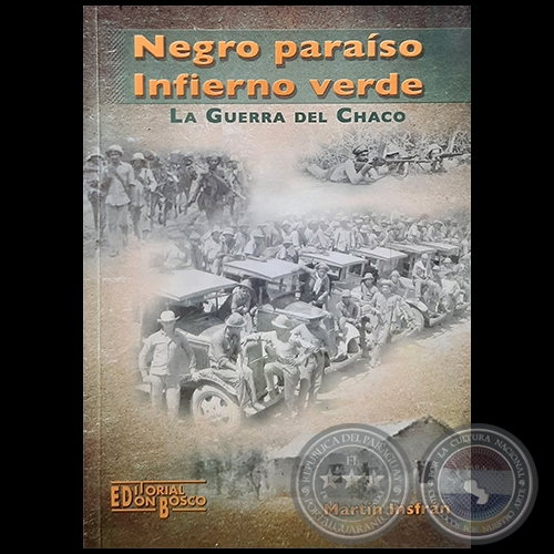 NEGRO PARASO, INFIERNO VERDE - Autor: MARTN INSFRN - Ao 2017